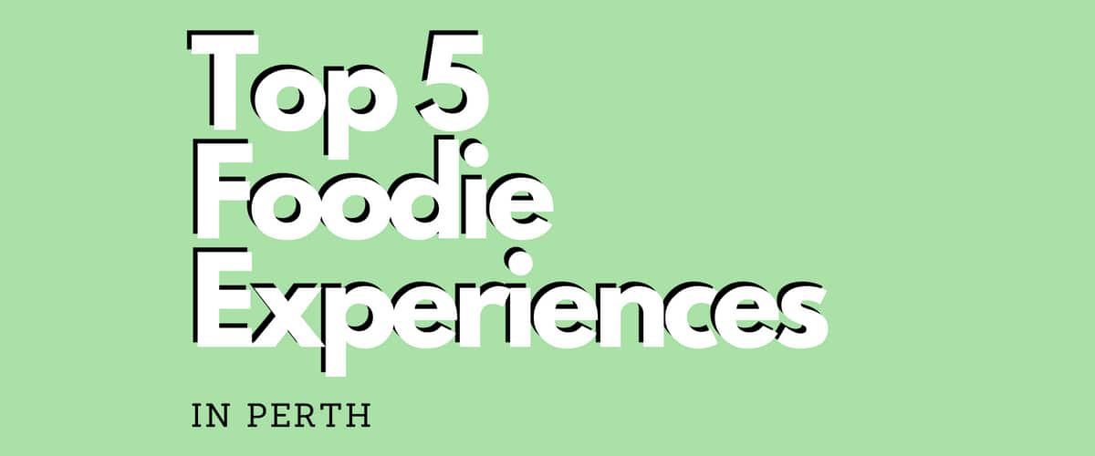 top 5foodieexperiences